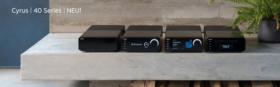 Cyrus Audio - Neue Serie 40