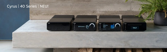 Cyrus Audio - Neue Serie 40